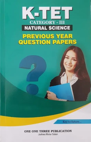 K-TET Natural Science Previous Year Question Papers| Category III